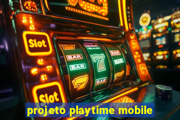 projeto playtime mobile